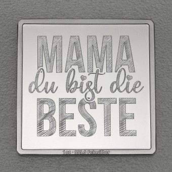 Silberbarren 1oz "Mama, du bist die Beste" Gravurbarren quadratisch