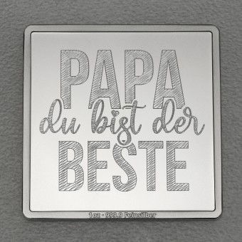 Silberbarren 1oz "Papa, du bist der Beste" Gravurbarren quadratisch