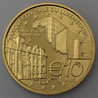 Goldmünze "10 Euro" 2008 10 Jahre Zentralbank (Luxemburg)