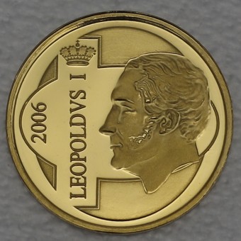 Goldmünze 12 1/2 Euro "König Leopold I." 2006 (Belgien)
