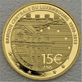 Goldmünze "15 Euro 2013" 15jähriges Jubiläum Centralbank (Luxemburg)